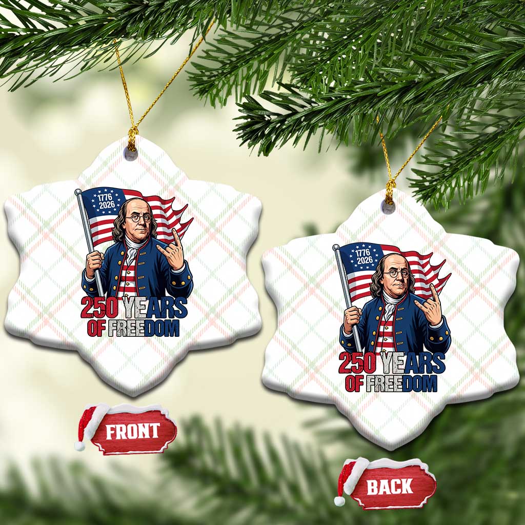 Patriotic Benjamin Franklin Ceramic Ornament 250 Years Of Freedom TS12 Print Your Wear