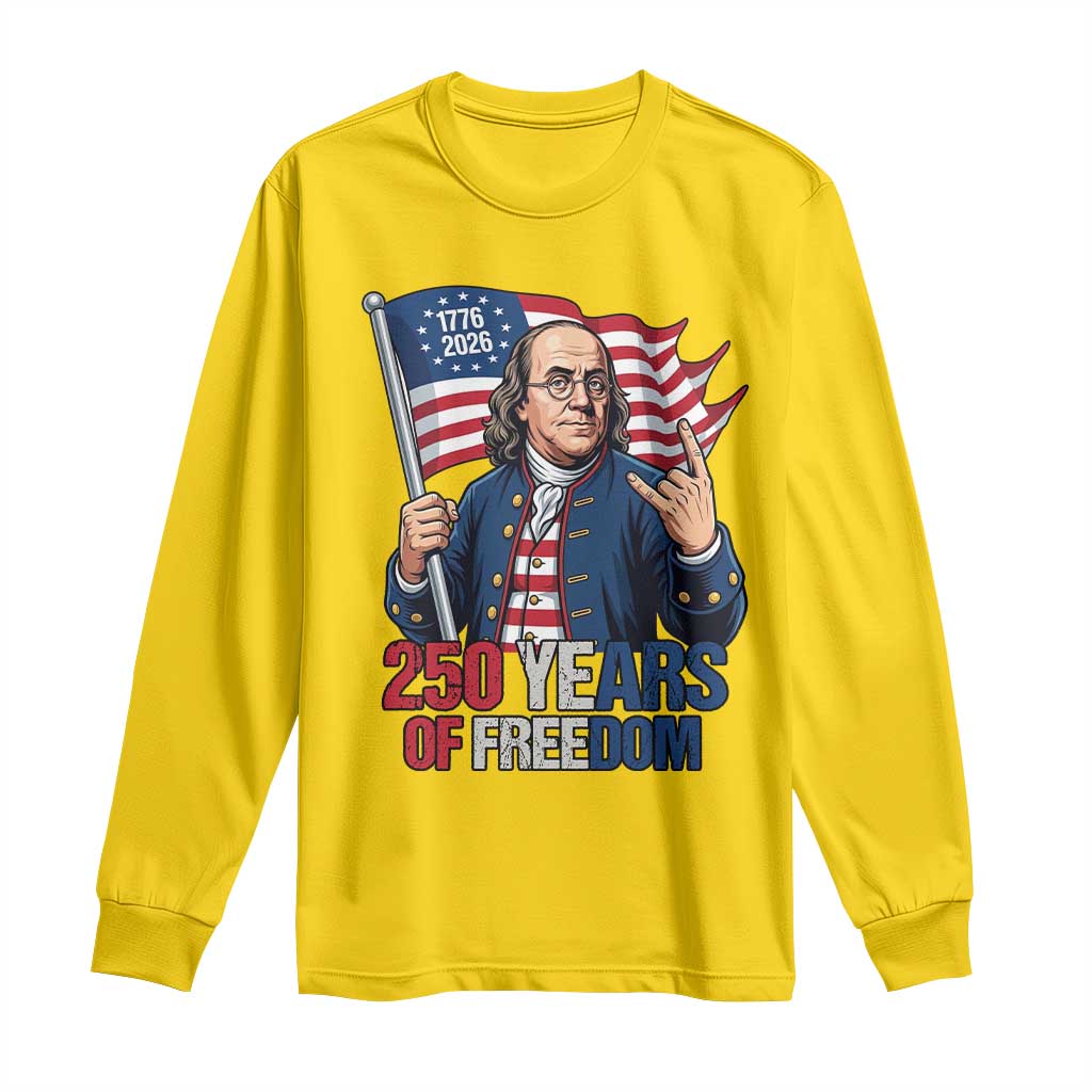 Patriotic Benjamin Franklin Long Sleeve Shirt 250 Years Of Freedom TS12 Daisy Print Your Wear