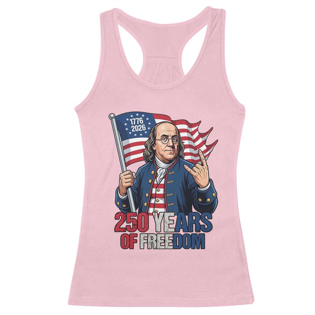 Patriotic Benjamin Franklin Racerback Tank Top 250 Years Of Freedom TS12 Light Pink Print Your Wear