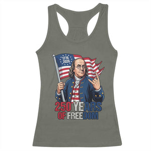 Patriotic Benjamin Franklin Racerback Tank Top 250 Years Of Freedom TS12 Military Green Print Your Wear