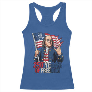 Patriotic Benjamin Franklin Racerback Tank Top 250 Years Of Freedom TS12 Royal Blue Print Your Wear