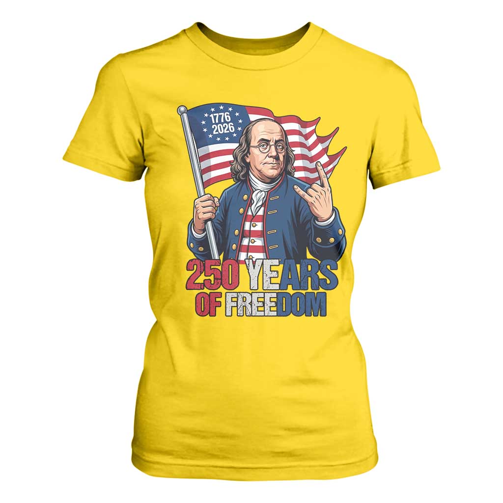 Patriotic Benjamin Franklin T Shirt For Women 250 Years Of Freedom TS12 Daisy Print Your Wear