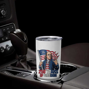 Patriotic Benjamin Franklin Tumbler Cup 250 Years Of Freedom TS12 Print Your Wear