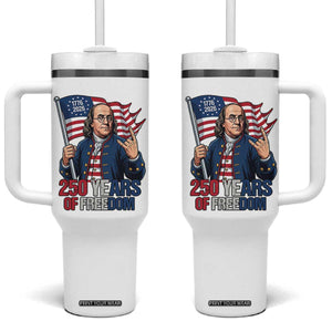Patriotic Benjamin Franklin Tumbler With Handle 250 Years Of Freedom TS12 One Size: 40 oz White Print Your Wear