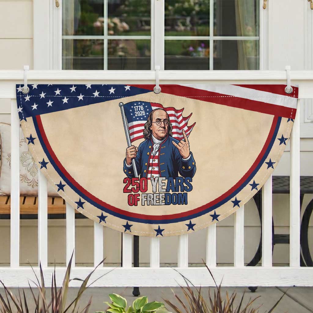 Benjamin Franklin Patriotic Fan Flag 250 Years Of Freedom