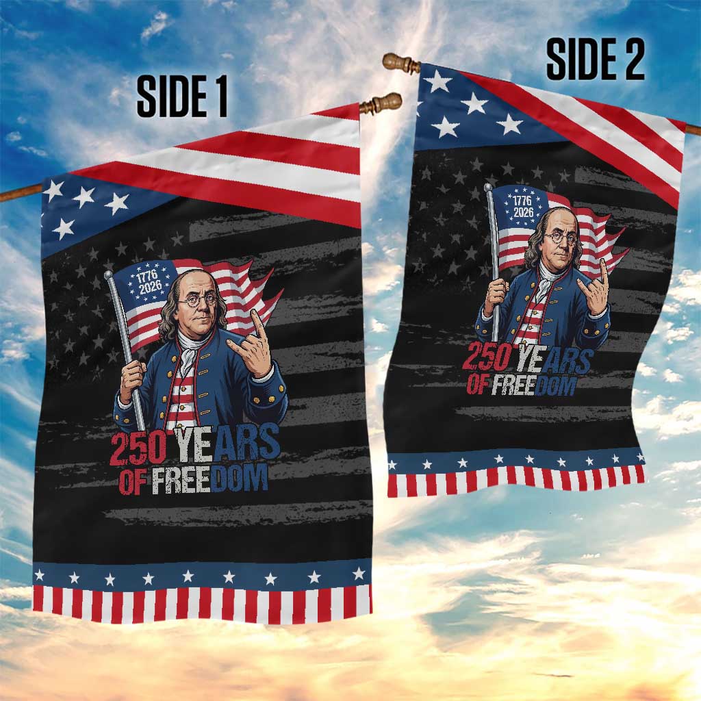 Patriotic Benjamin Franklin Garden Flag 250 Years Of Freedom TS12 Print Your Wear