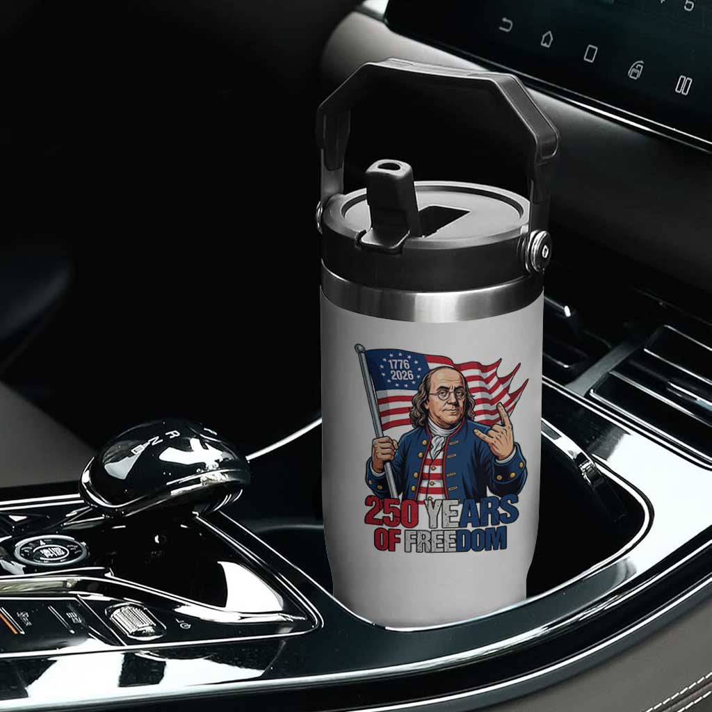 Patriotic Benjamin Franklin Flip Straw Tumbler 250 Years Of Freedom TS12 Print Your Wear