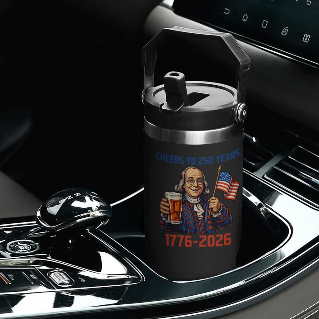 Funny Benjamin Franklin Flip Straw Tumbler Cheers To 250 Years TS12 Print Your Wear