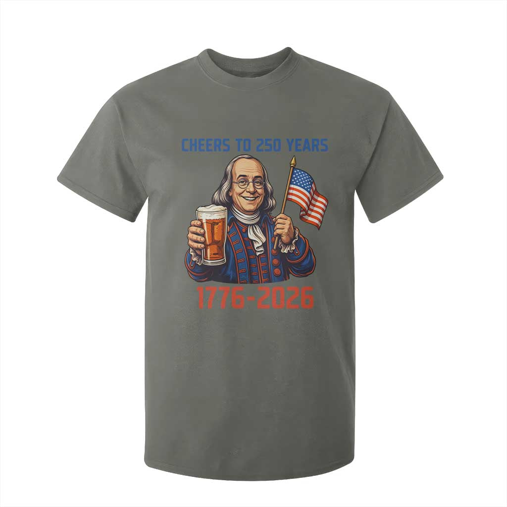 Funny Benjamin Franklin T Shirt For Kid Cheers To 250 Years TS12 Military Green Print Your Wear