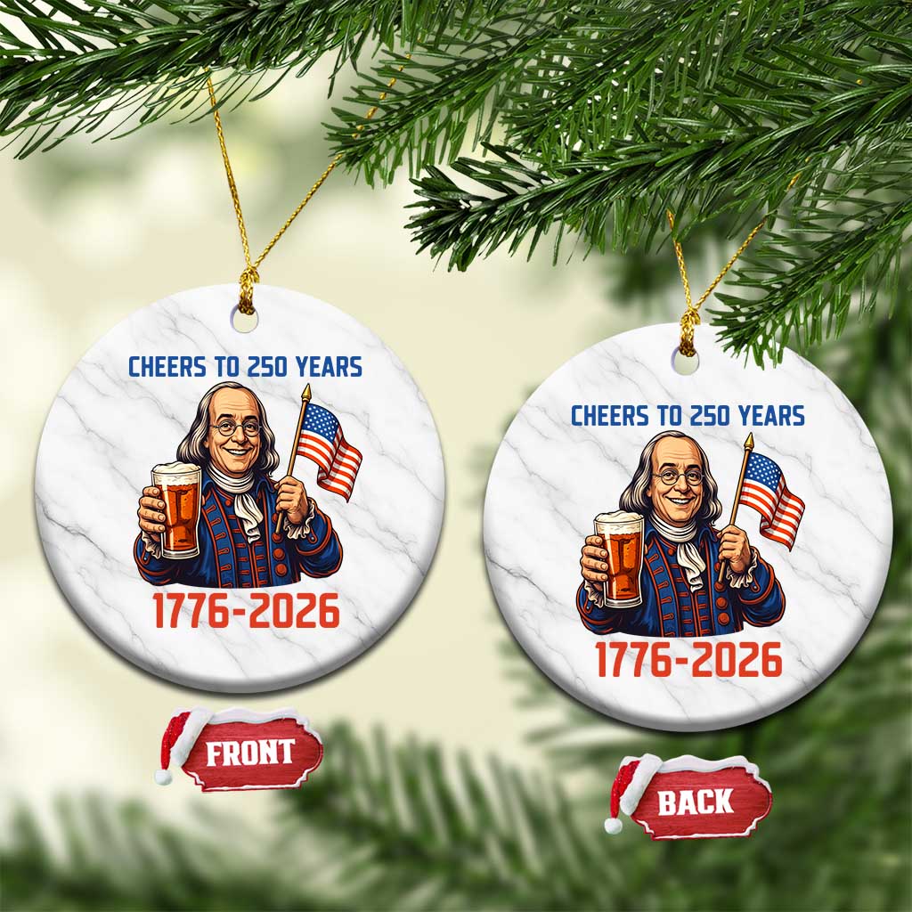 Funny Benjamin Franklin Ceramic Ornament Cheers To 250 Years TS12 1pc White Marble Print Your Wear