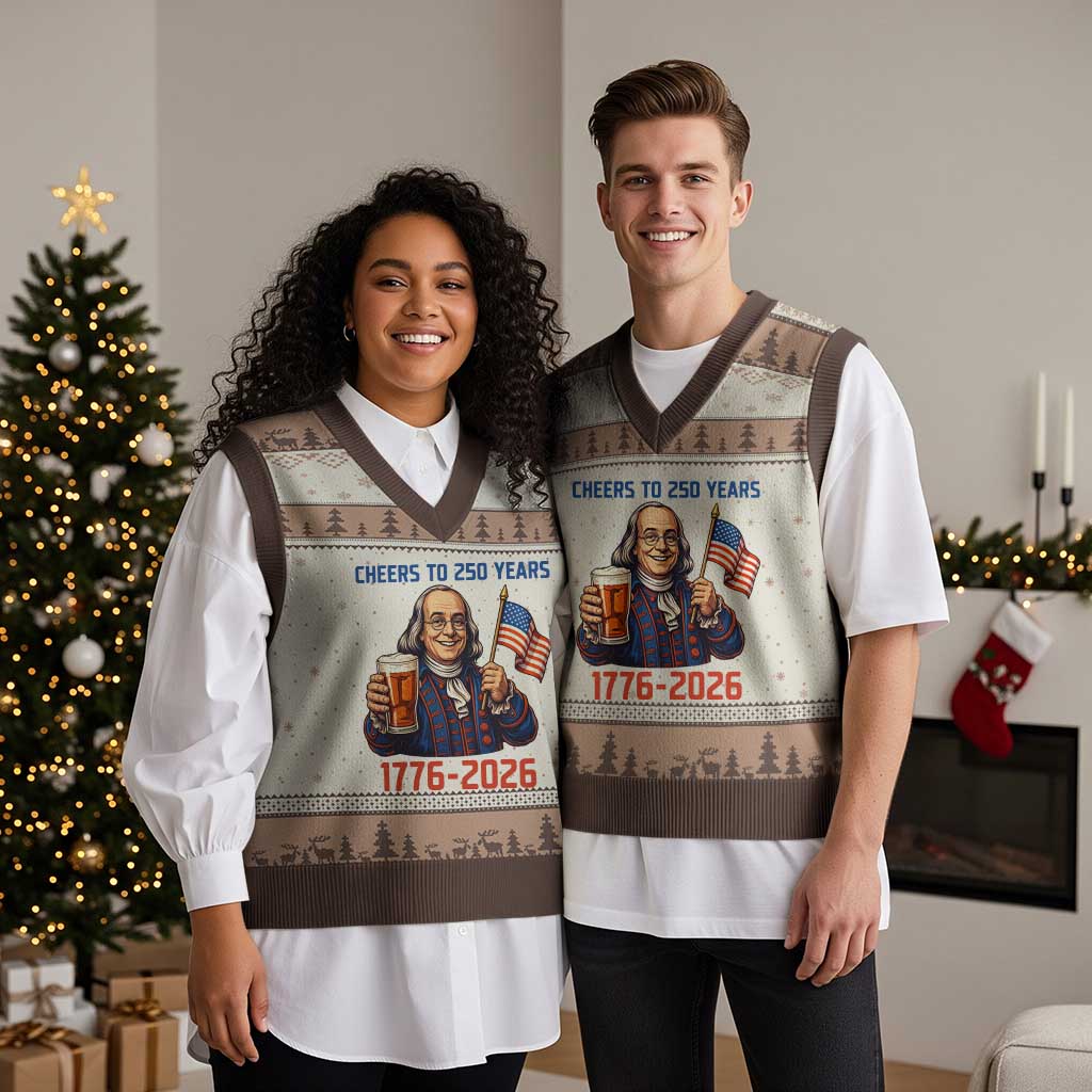 Funny Benjamin Franklin V-Neck Knit Sweater Vest Cheers To 250 Years TS12 Mocha Mousse Print Your Wear
