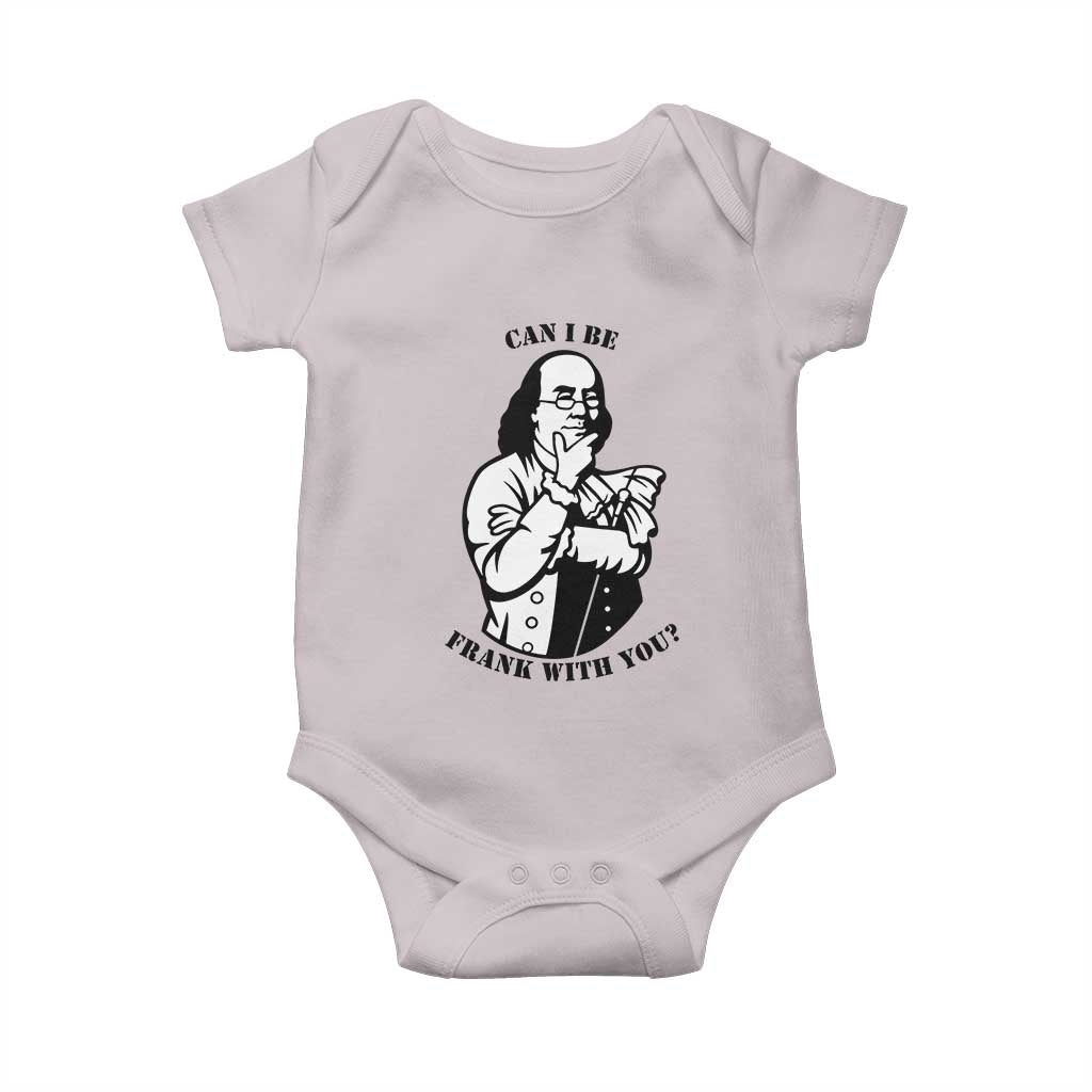 Funny Benjamin Franklin Baby Onesie Can I Be Frank With You TS12 Ice Gray Print Your Wear