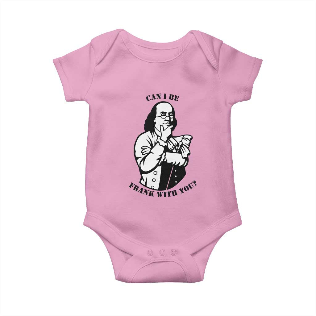 Funny Benjamin Franklin Baby Onesie Can I Be Frank With You TS12 Light Pink Print Your Wear