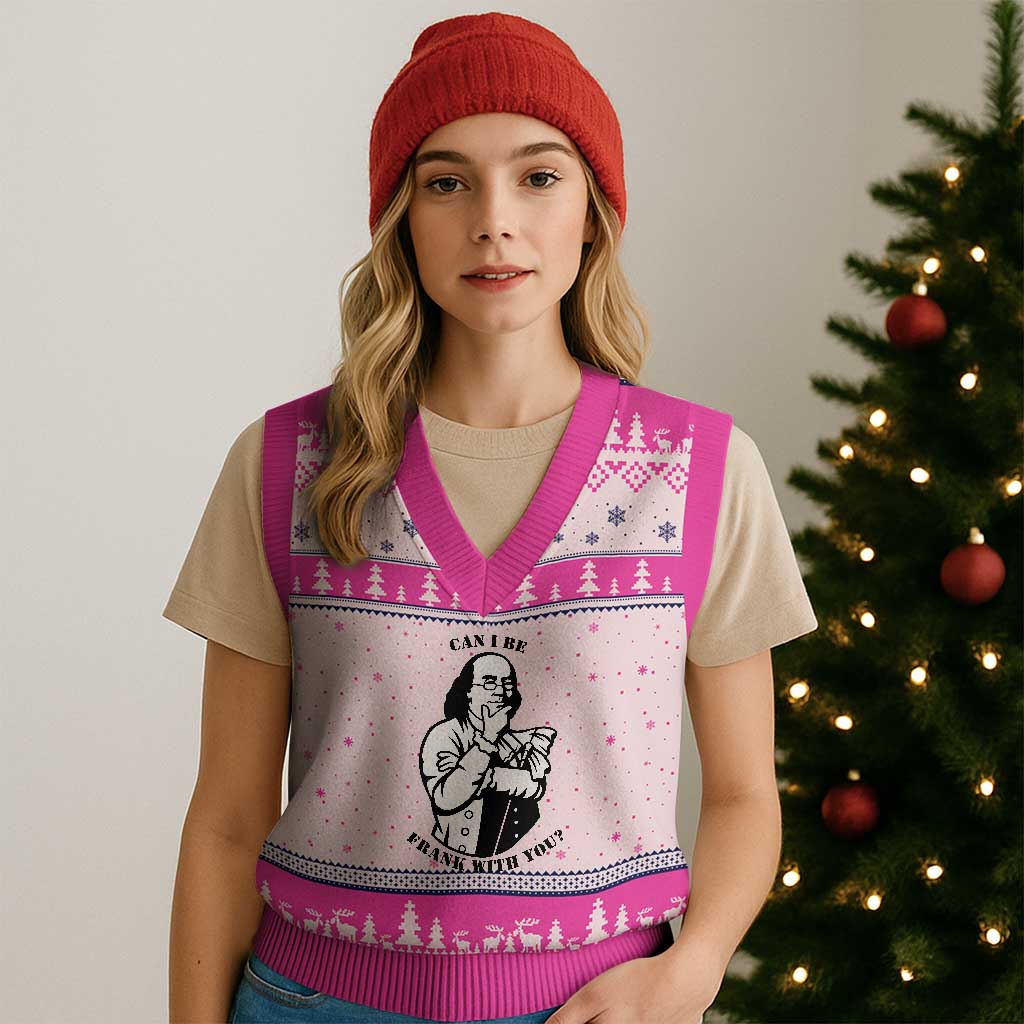Funny Benjamin Franklin V-Neck Knit Sweater Vest Can I Be Frank With You TS12 Hot Pink Print Your Wear