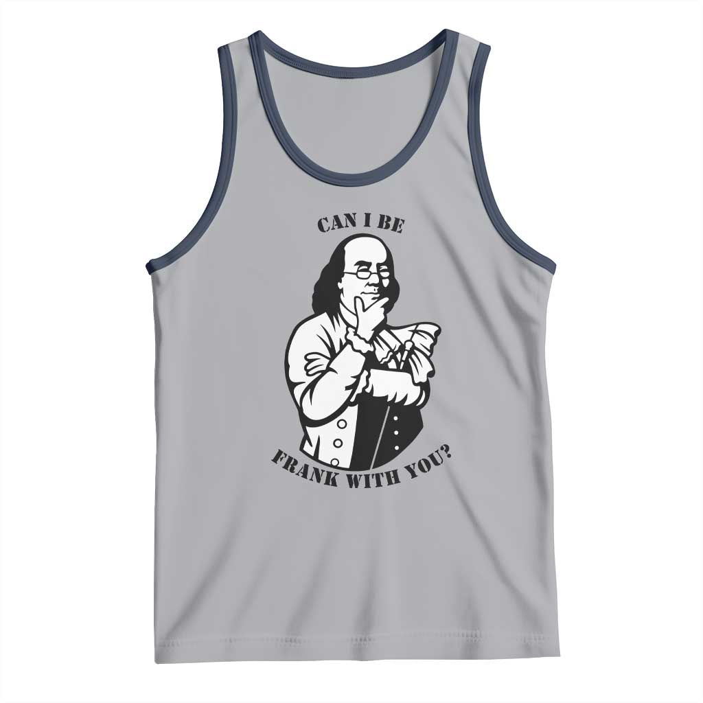 Funny Benjamin Franklin Tank Top Can I Be Frank With You TS12 Athletic Heather Navy Print Your Wear