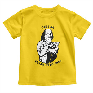 Funny Benjamin Franklin Toddler T Shirt Can I Be Frank With You TS12 Daisy Print Your Wear