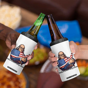 Benjamin Franklin 4 in 1 Can Cooler Tumbler Freedom Liberty Independence American History TS12 Print Your Wear