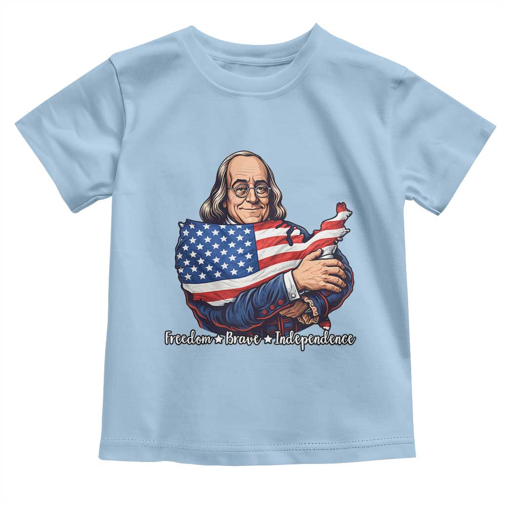 Benjamin Franklin Toddler T Shirt Freedom Liberty Independence American History TS12 Light Blue Print Your Wear