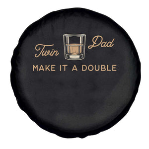 Make It A Double Twin Dad Spare Tire Cover Expecting Fathers Day Gift TS12 Print Your Wear