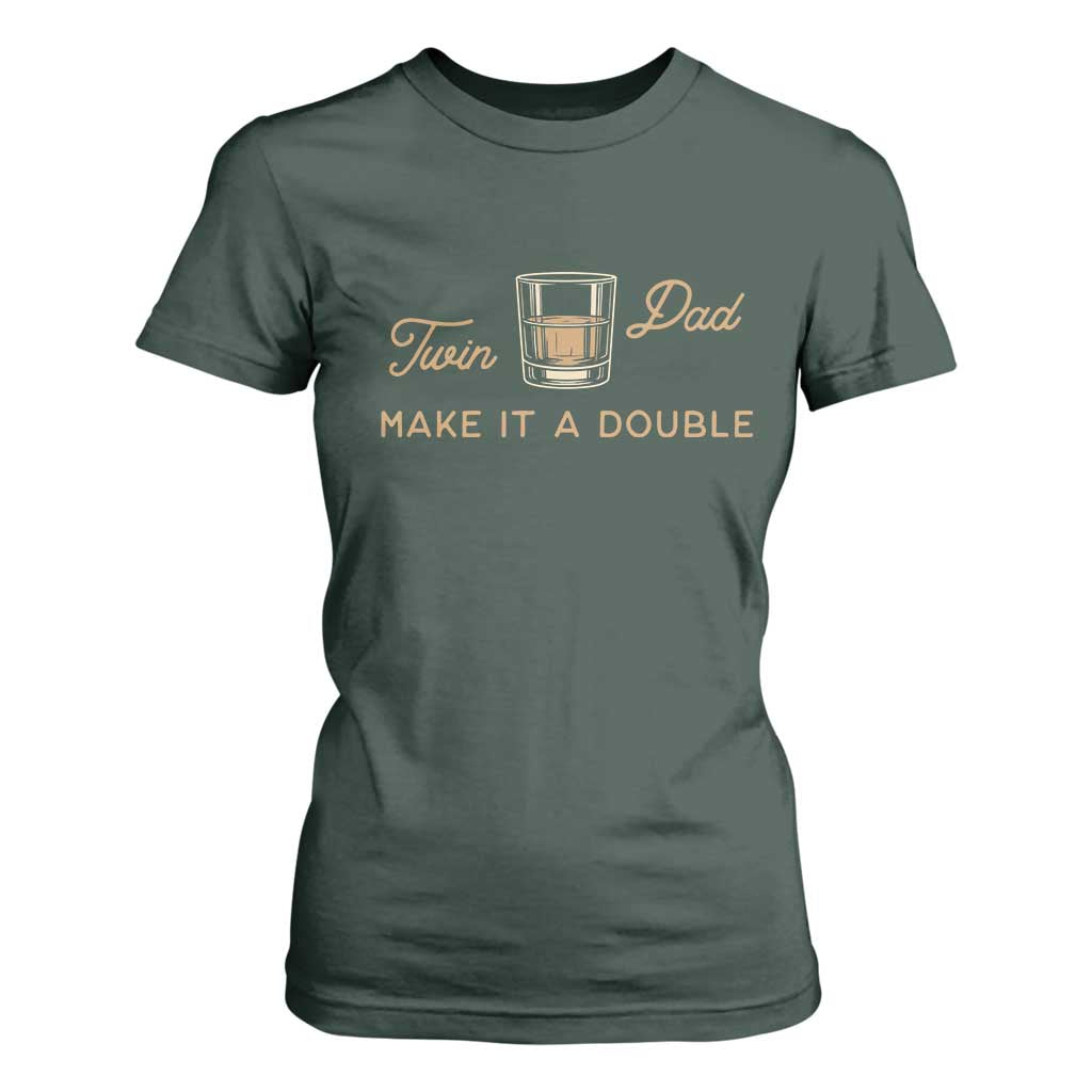 Make It A Double Twin Dad T Shirt For Women Expecting Fathers Day Gift TS12 Dark Forest Green Print Your Wear