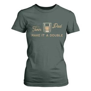 Make It A Double Twin Dad T Shirt For Women Expecting Fathers Day Gift TS12 Dark Forest Green Print Your Wear