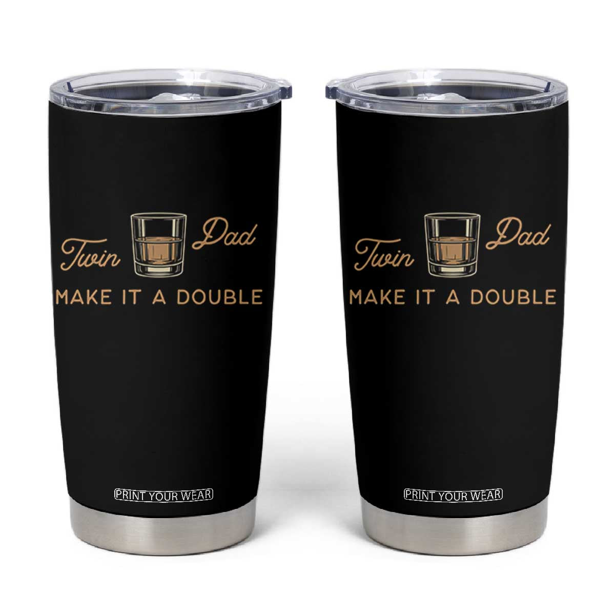Make It A Double Twin Dad Tumbler Cup Expecting Fathers Day Gift TS12 Black Print Your Wear