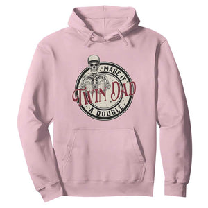 Funny Skeleton Twin Dad Make It A Double Hoodie Expecting Fathers Day Gift TS12 Light Pink Print Your Wear