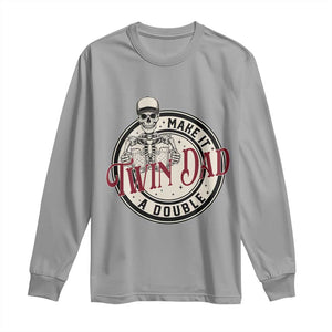 Funny Skeleton Twin Dad Make It A Double Long Sleeve Shirt Expecting Fathers Day Gift TS12 Sport Gray Print Your Wear