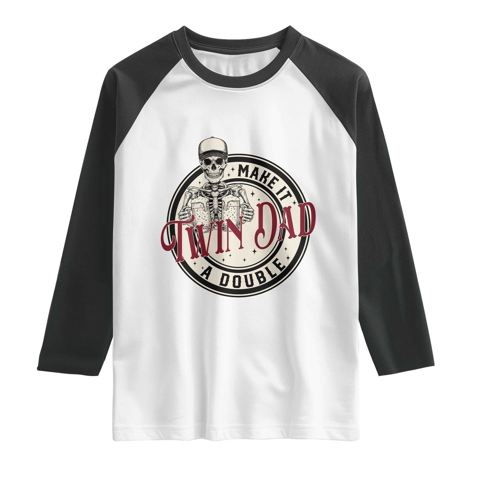 Funny Skeleton Twin Dad Make It A Double Raglan Shirt Expecting Fathers Day Gift TS12 White Black Print Your Wear