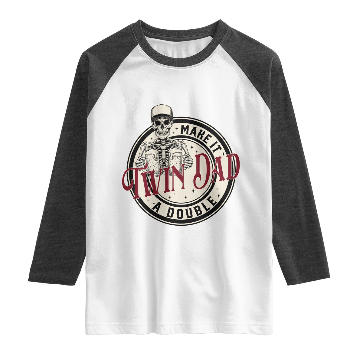Funny Skeleton Twin Dad Make It A Double Raglan Shirt Expecting Fathers Day Gift TS12 White Heather Charcoal Print Your Wear