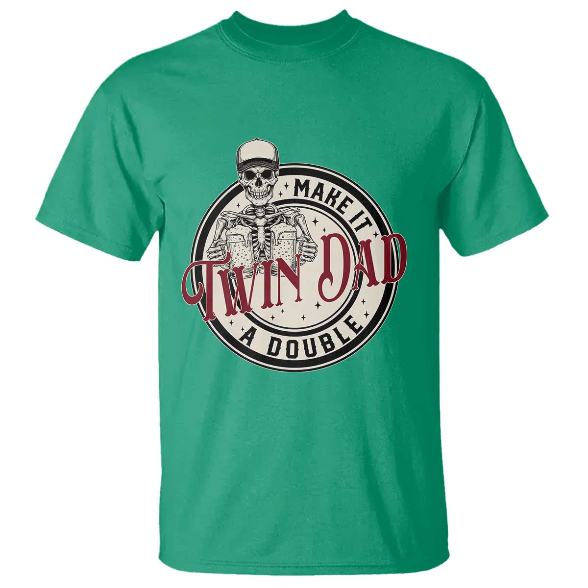 Funny Skeleton Twin Dad Make It A Double T Shirt Expecting Fathers Day Gift TS12 Irish Green Print Your Wear