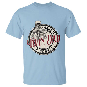 Funny Skeleton Twin Dad Make It A Double T Shirt Expecting Fathers Day Gift TS12 Light Blue Print Your Wear