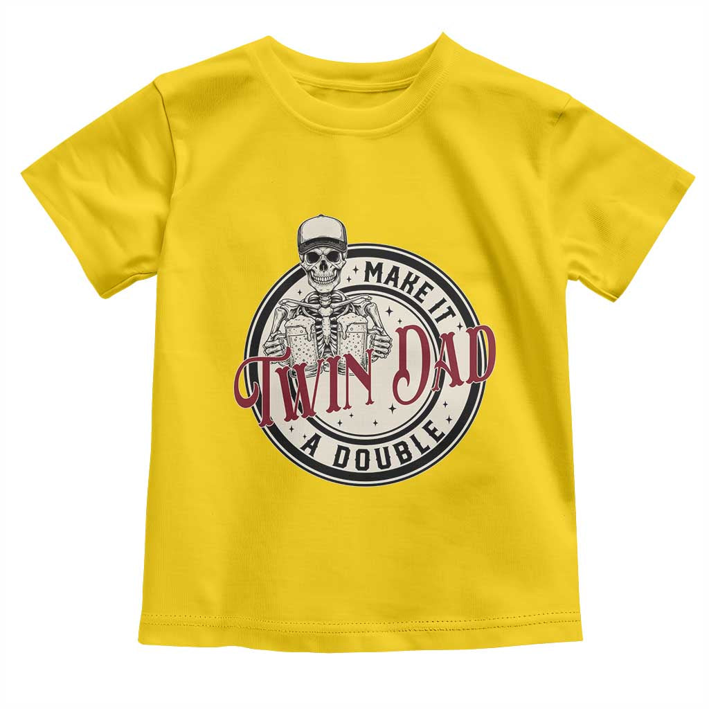 Funny Skeleton Twin Dad Make It A Double Toddler T Shirt Expecting Fathers Day Gift TS12 Daisy Print Your Wear