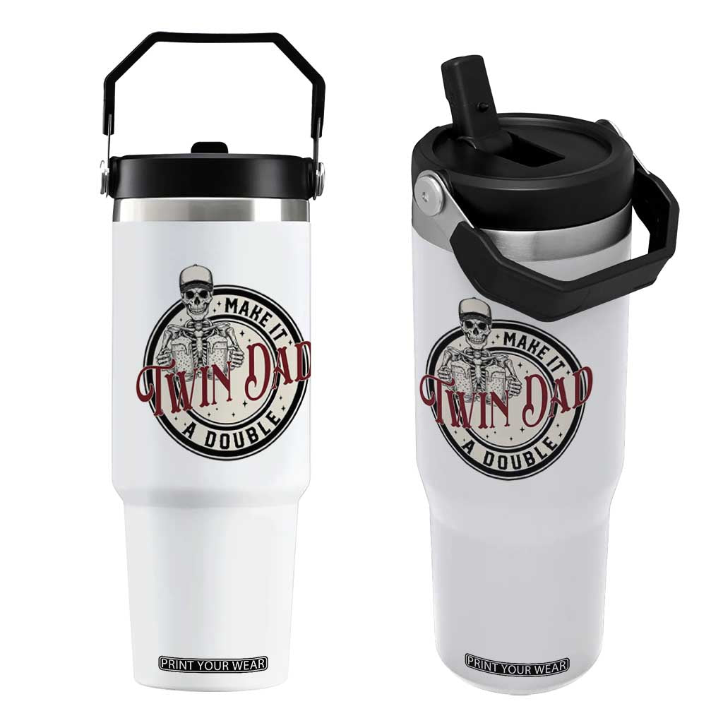 Funny Skeleton Twin Dad Make It A Double Flip Straw Tumbler Expecting Fathers Day Gift TS12 One Size: 30 oz White Print Your Wear