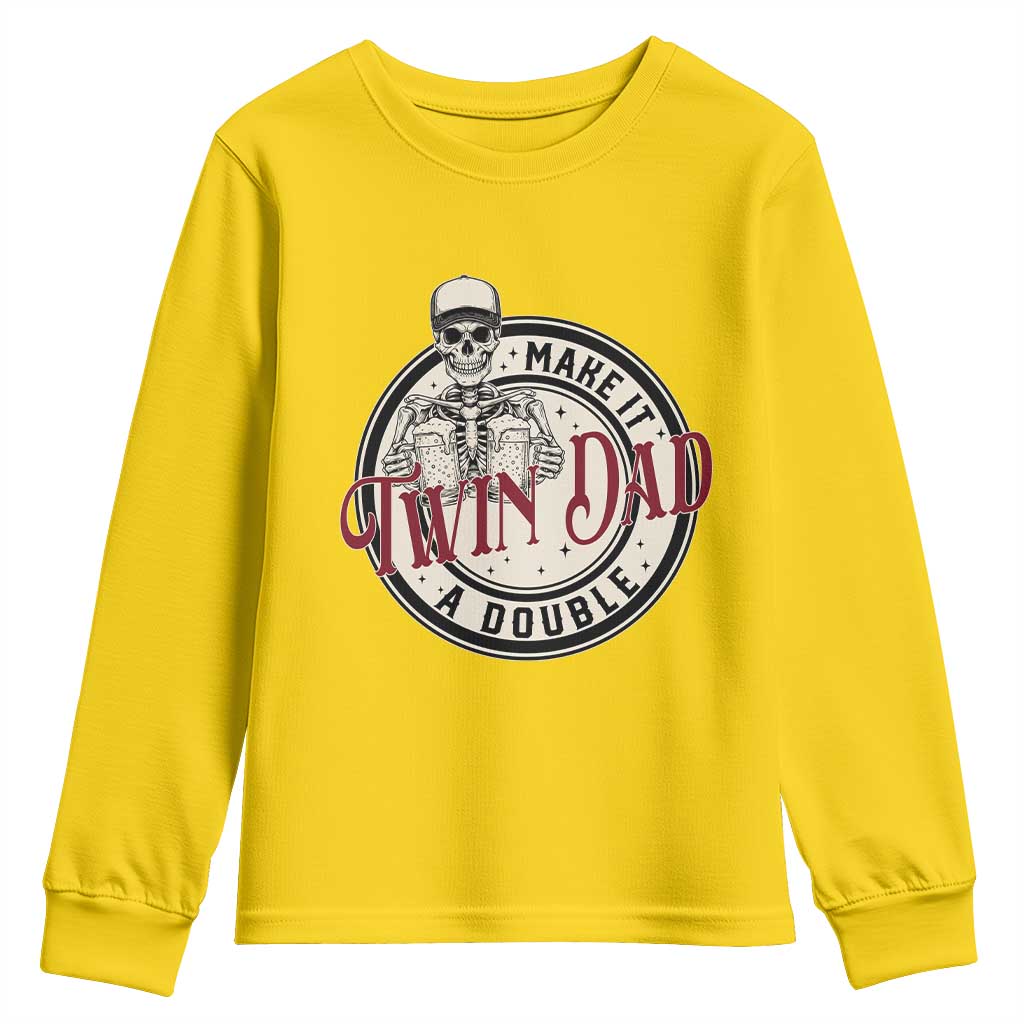 Funny Skeleton Twin Dad Make It A Double Youth Sweatshirt Expecting Fathers Day Gift TS12 Daisy Print Your Wear