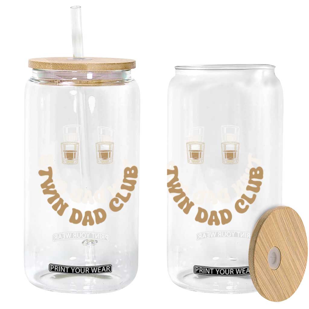 Twin Dad Club Glass Can Funny Father Of Twins Fathers Day Gift TS12 Print Your Wear