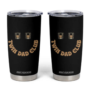 Twin Dad Club Tumbler Cup Funny Father Of Twins Fathers Day Gift TS12 Black Print Your Wear