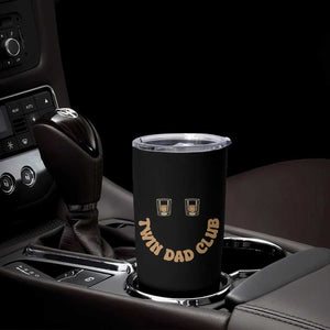 Twin Dad Club Tumbler Cup Funny Father Of Twins Fathers Day Gift TS12 Print Your Wear