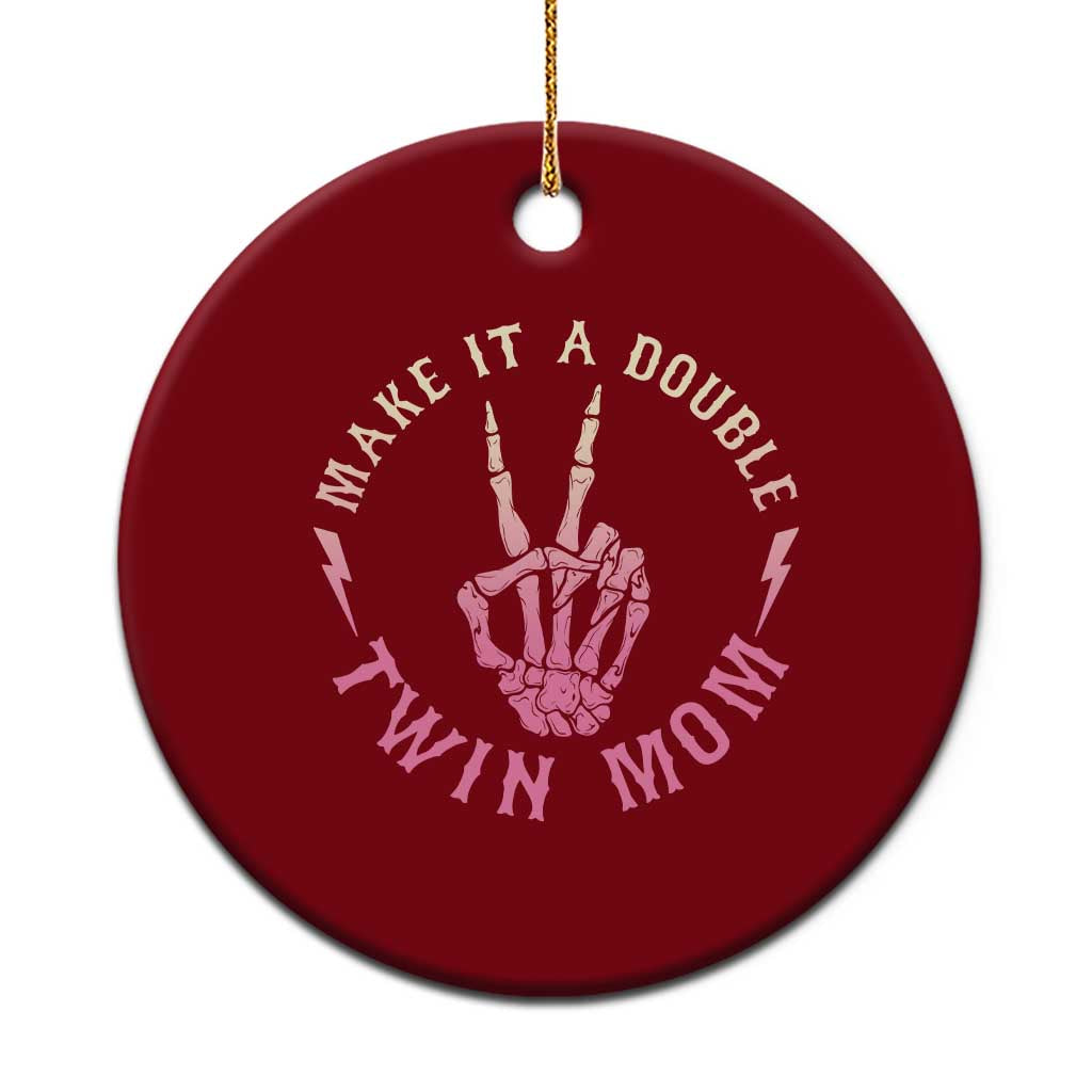 Twin Mom Ceramic Ornament Make It A Double Expecting Twins Mothers Day TS12 1pc Red Print Your Wear