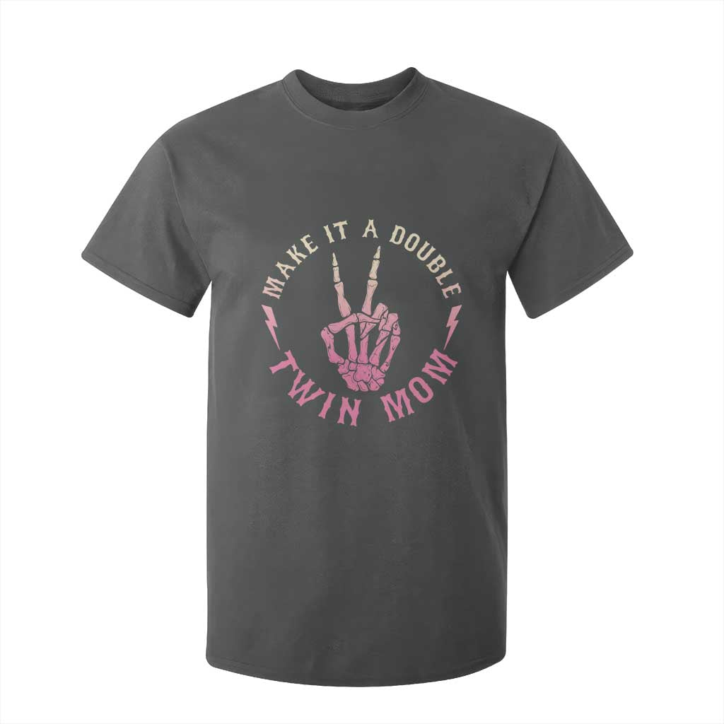Twin Mom T Shirt For Kid Make It A Double Expecting Twins Mothers Day TS12 Dark Heather Print Your Wear