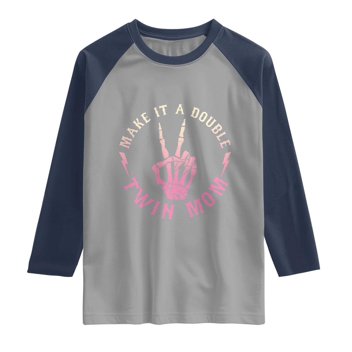 Twin Mom Raglan Shirt Make It A Double Expecting Twins Mothers Day TS12 Sport Gray Navy Print Your Wear