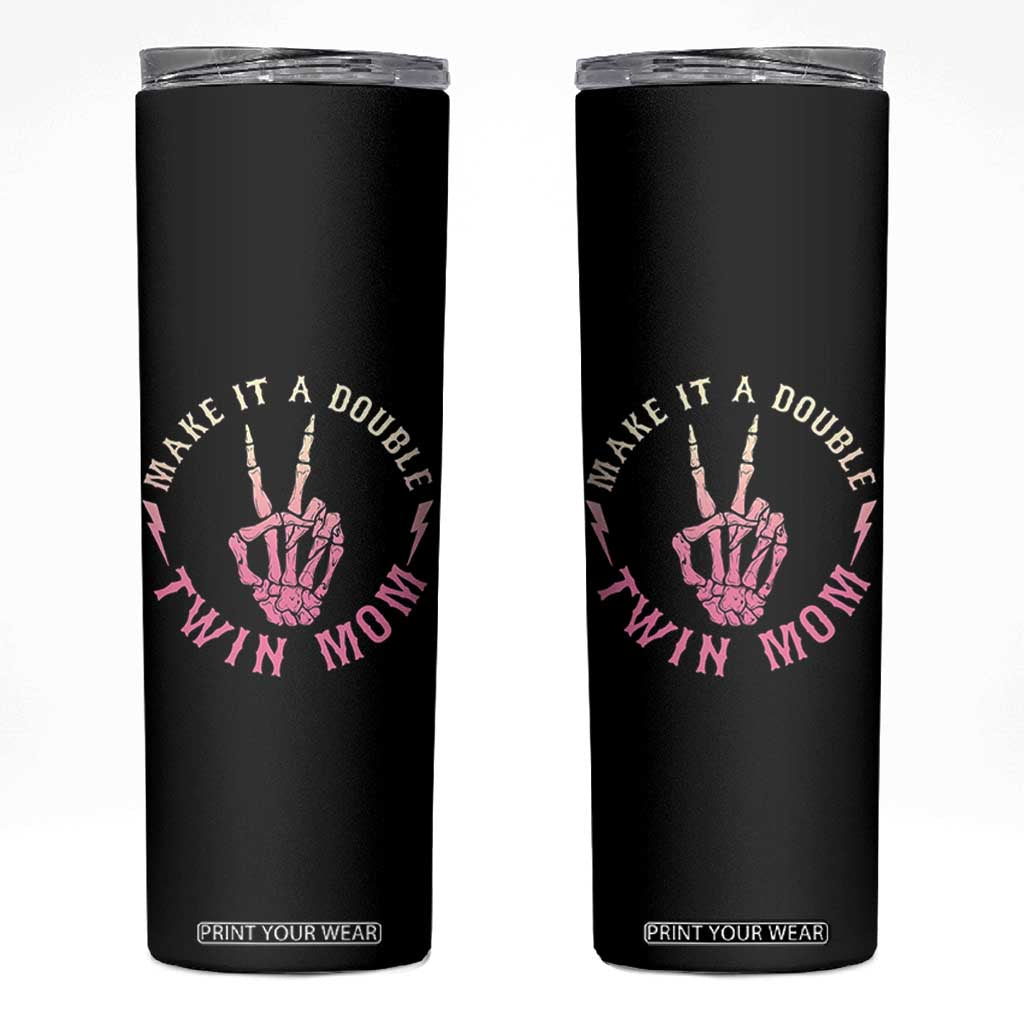 Twin Mom Skinny Tumbler Make It A Double Expecting Twins Mothers Day TS12 Black Print Your Wear
