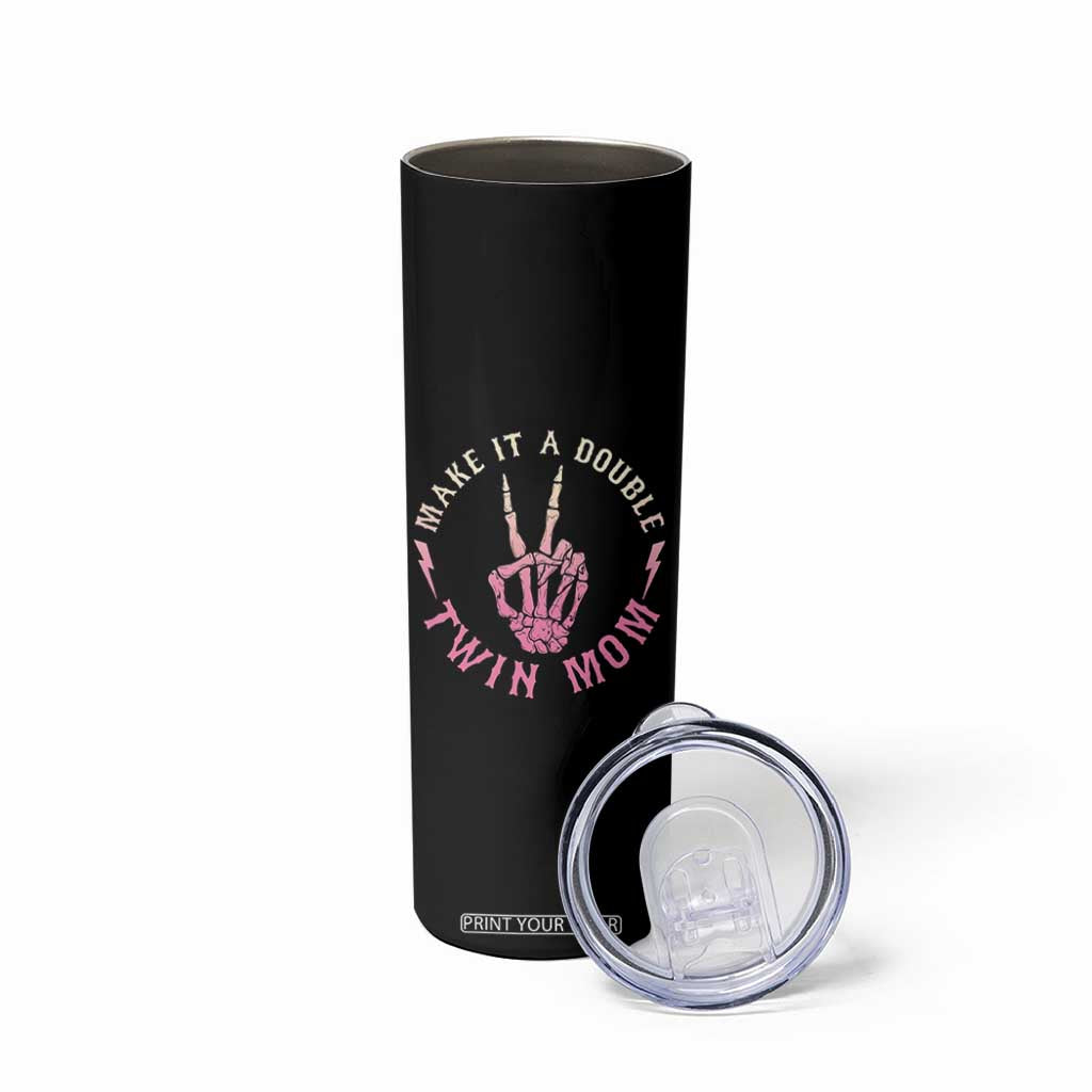 Twin Mom Skinny Tumbler Make It A Double Expecting Twins Mothers Day TS12 Print Your Wear