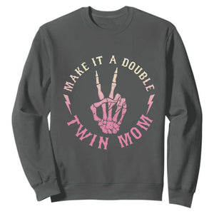Twin Mom Sweatshirt Make It A Double Expecting Twins Mothers Day TS12 Dark Heather Print Your Wear