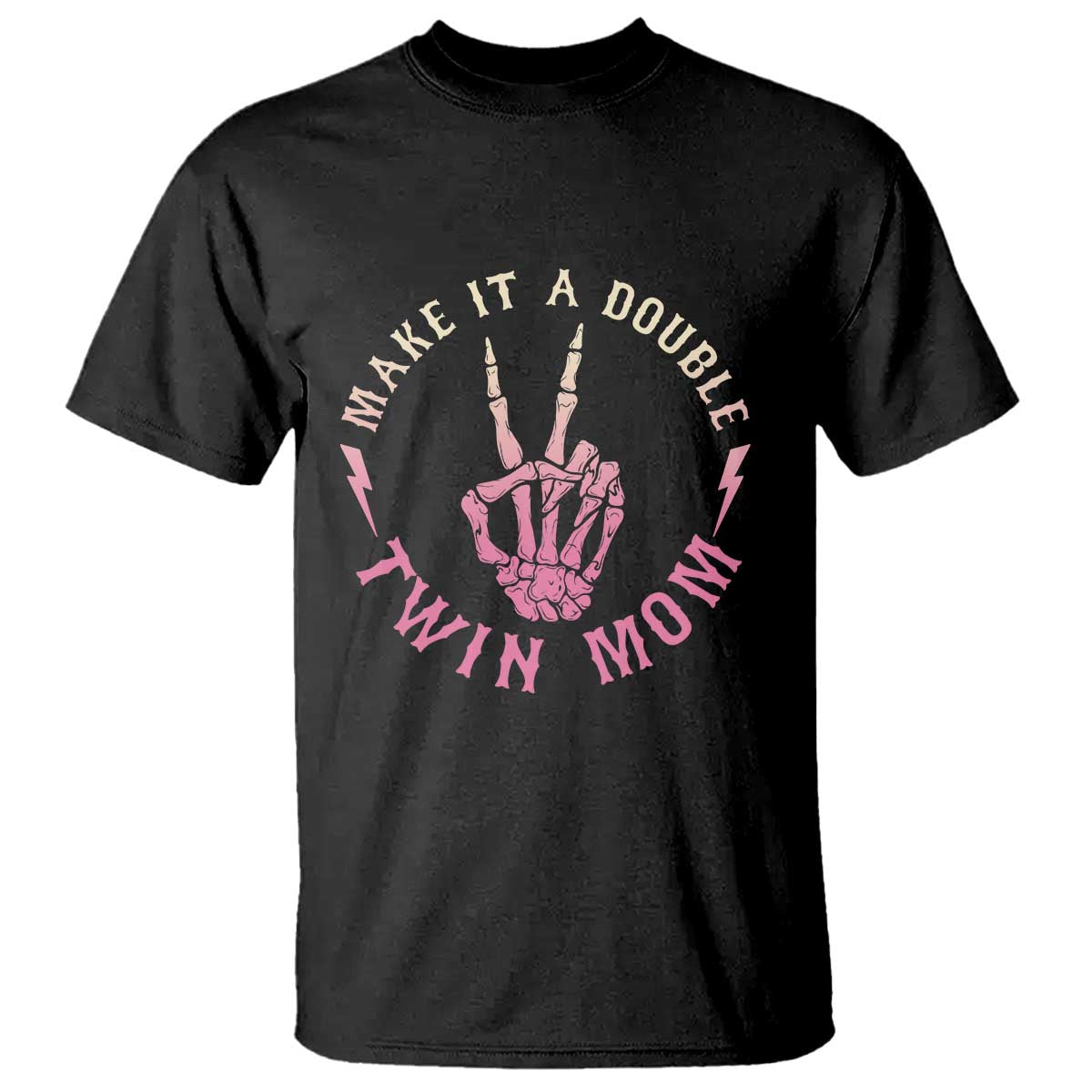 Twin Mom T Shirt Make It A Double Expecting Twins Mothers Day TS12 Black Print Your Wear