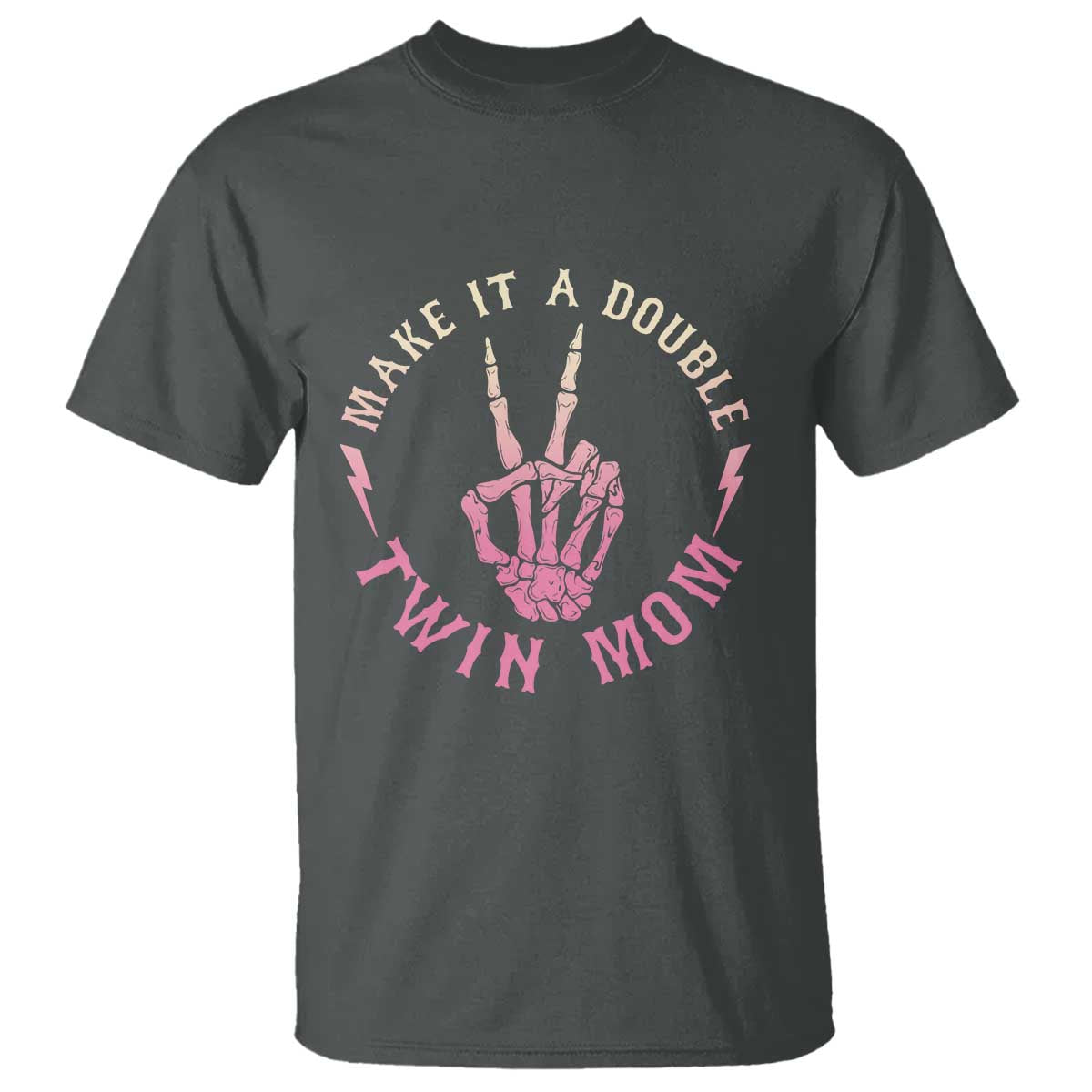 Twin Mom T Shirt Make It A Double Expecting Twins Mothers Day TS12 Dark Heather Print Your Wear