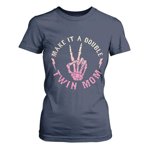 Twin Mom T Shirt For Women Make It A Double Expecting Twins Mothers Day TS12 Navy Print Your Wear