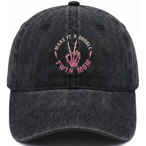 Twin Mom Washed Cotton Baseball Cap Make It A Double Expecting Twins Mothers Day TS12 Print Your Wear