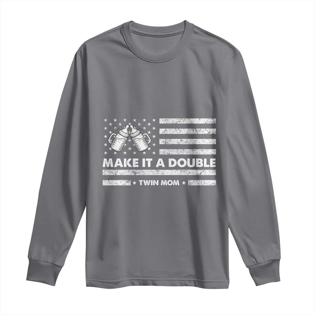 Twin Mom Long Sleeve Shirt Make It A Double Patriotic USA Flag Gift TS12 Charcoal Print Your Wear