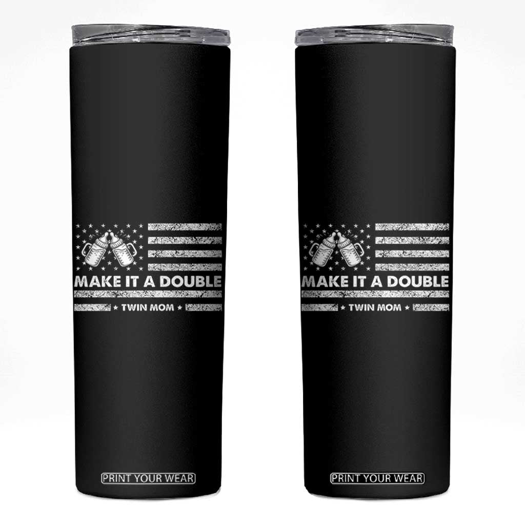 Twin Mom Skinny Tumbler Make It A Double Patriotic USA Flag Gift TS12 Black Print Your Wear